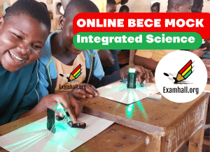 BECE Integrated Science Mock