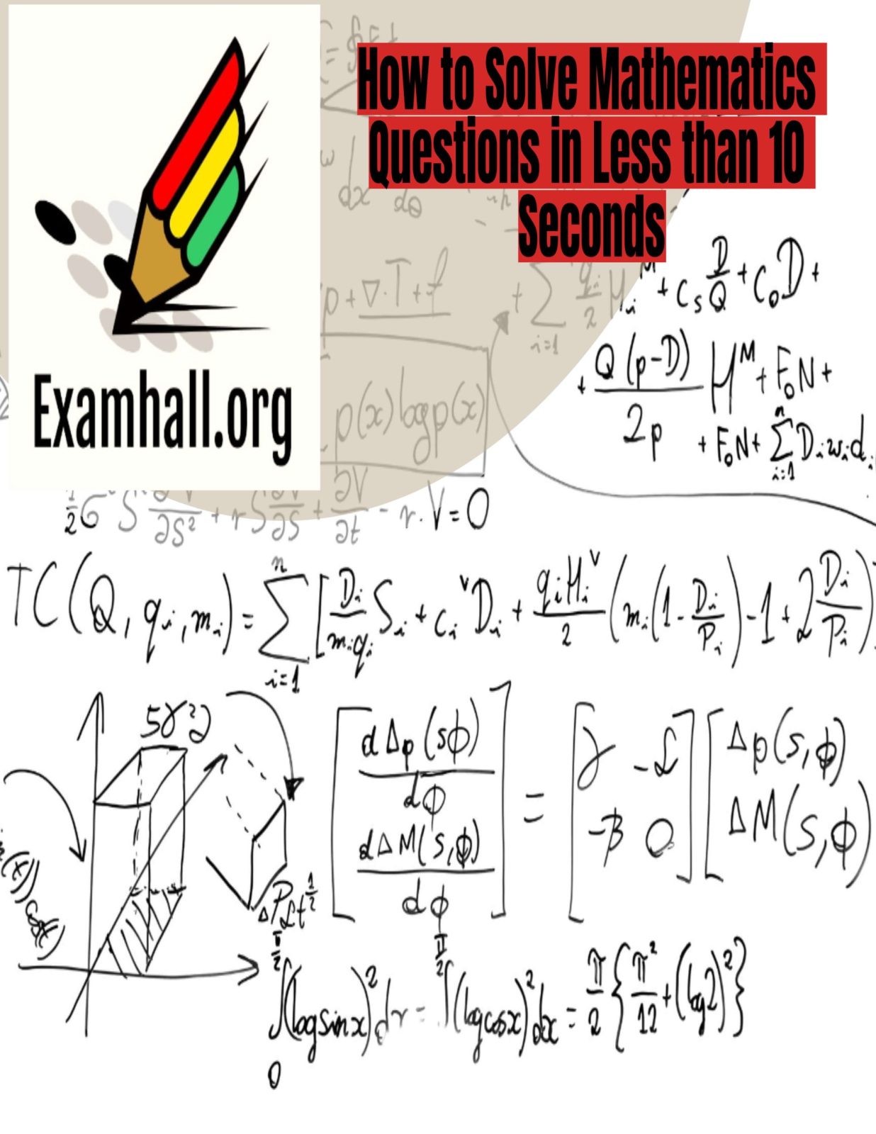 How to Solve Mathematics Questions in Less than 10 Seconds