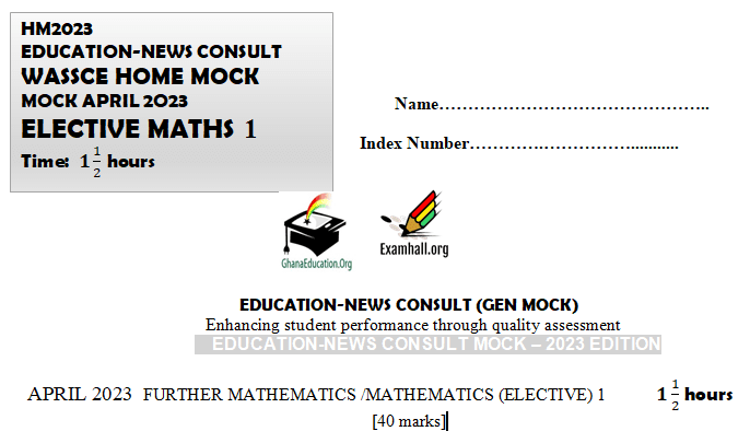 2023 WASSCE Elective Maths Mock Questions and Answers (Pay and Download)